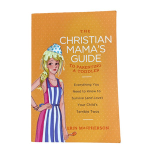Christian Mama's Guide